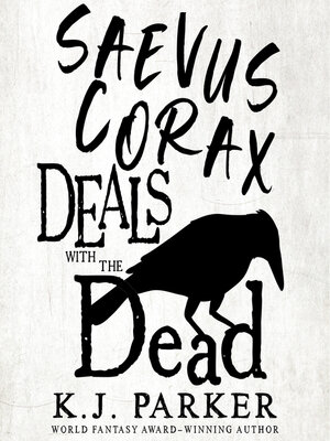 cover image of Saevus Corax Deals With the Dead